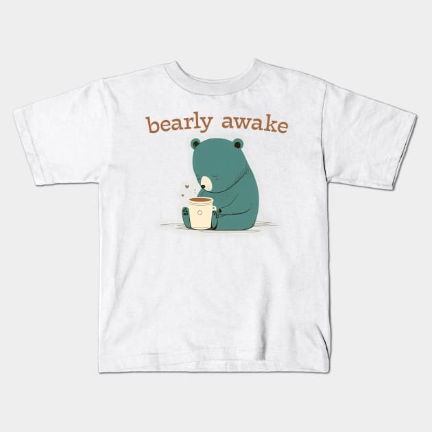 Bearly awake Kids T-Shirt by yewjin